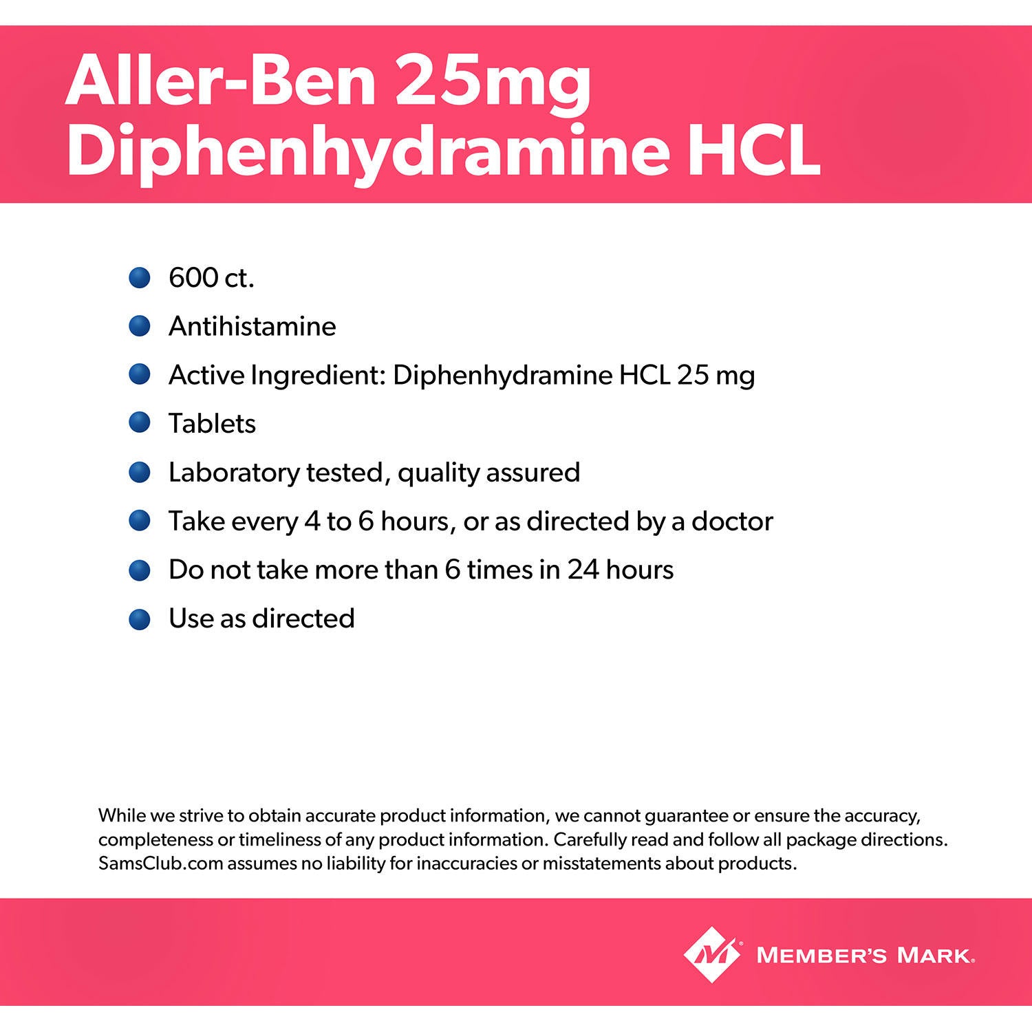 Member’s Mark 25mg Aller-Ben, Diphenhydramine HCL, (600 ct.)